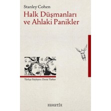 Heretik Yayınları Halk Düşmanları ve Ahlaki Panikler
