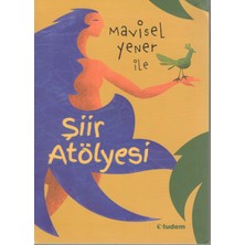 Tudem Yayın Grubu Mavisel Yener Ile Şiir Atölyesi