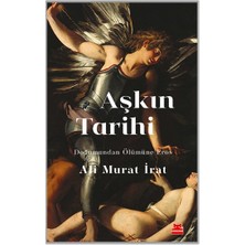 Kırmızı Kedi Yayınevi Aşkın Tarihi