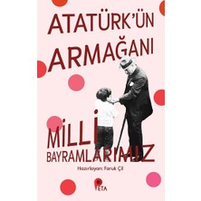 Peta Kitap Atatürk’ün Armağanı Milli Bayramlarımız
