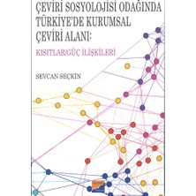 Siyasal Kitabevi Çeviri Sosyolojisi Odağında Türkiye'de Kurumsal Çeviri Alanı