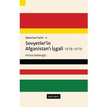 Doğu Batı Yayınları Diplomasi Tarihi 4 - Sovyetler'in Afganistan'ı Işgali