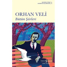 İş Bankası Kültür Yayınları Orhan Veli Bütün Şiirleri