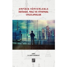 Gazi Kitabevi Ampirik Yöntemlerle Iktisadi, Mali ve Finansal Uygulamalar