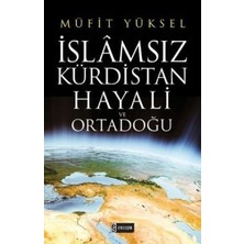 Etkileşim Yayınları Islamsız Kürdistan Hayali ve Ortadoğu