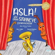 Potikare Yayıncılık Asla Bir Daha Sahneye Çıkmayacağım