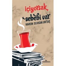 Yediveren Içiyorsak Sebebi Var