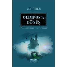 Perseus Olimpos’a Dönüş - Yalan Düşler ve Gerçekler