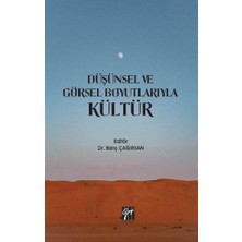 Gazi Kitabevi Düşünsel ve Görsel Boyutlarıyla Kültür