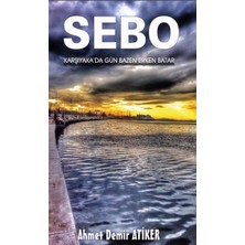 Platanus Publishing Sebo Karşıyaka'da Gün Bazen Erken Batar
