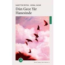 Dün Gece Yar Hanesinde