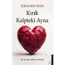 Destek Yayınları Kırık Kalpteki Ayna