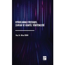 Gazi Kitabevi Uygulamalı Frekans, Zaman ve Kantil Yöntemleri