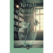 Yaralı Zarafet