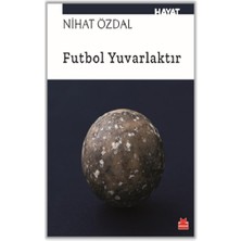 Kırmızı Kedi Yayınevi Futbol Yuvarlaktır