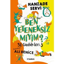 Tudem Yayın Grubu Su Günlükleri - 3 Ben Yeteneksiz Miyim? (Ciltli)