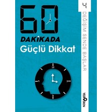 Yediveren 60 Dakikada Güçlü Dikkat
