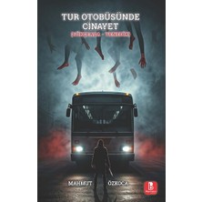 Bilge Budun Yayınları Tur Otobüsünde Cinayet
