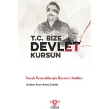 Pankuş Yayınları T.c. Bize Devlet Kursun – Imralı Tutanaklarıyla Ihanetin Kodları