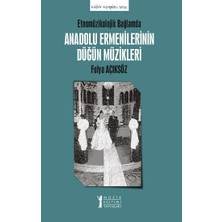 Müzik Eğitimi Yayınları Etnomüzikolojik Bağlamda Anadolu Ermenilerinin Düğün Müzikleri