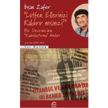 İletişim Yayınları "lütfen Ellerinizi Kaldırır Mısınız?"