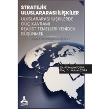 Stratejik Uluslararası Ilişkiler Uluslararası Ilişkilerde Güç Kavramı Realist Temelleri Yeniden Düşünmek