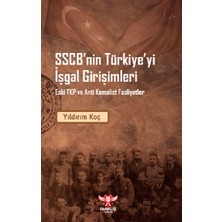 Pankuş Yayınları Sscb’nin Türkiye’yi Işgal Girişimleri – Eski Tkp ve Anti Kemalist Faaliyet