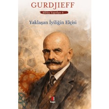 Kapı Yayınları Yaklaşan Iyiliğin Elçisi