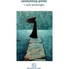 Unutulmuş Şiirler