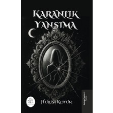 Orphelya Yayınları Karanlık Yansıma