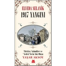 Kırmızı Kedi Yayınevi Elveda Selanik- 1917 Yangını