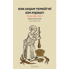 Pinhan Yayıncılık Son Akşam Yemeği'ni Kim Pişirdi?