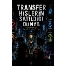 KMD Yayınları Transfer - Hislerin Satıldığı Dünya