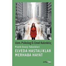 Elveda Hastalıklar Merhaba Hayat