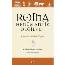 Say Roma Henüz Antik Değilken
