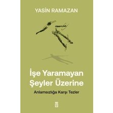 Timaş Yayınları Işe Yaramayan Şeyler Üzerine