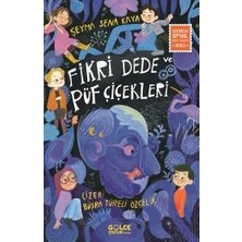Gülce Kitap Fikri Dede ve Püf Çiçekleri