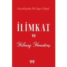 Doksan Dokuz Yayınları Ilimkat ve Yılmaz Yenidinç Gerçekleşmiş Bir Gaye-I Hayal
