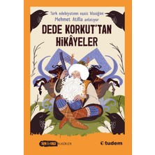 Tudem Yayın Grubu Dede Korkut’tan Hikayeler