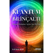 Ötesi Yayıncılık Kuantum ve Bilinçaltı