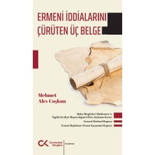 Cumhuriyet Kitapları Ermeni Iddialarını Çürüten Üç Belge