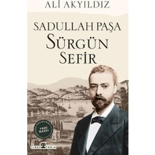 Timaş Yayınları Sürgün Sefir Sadullah Paşa