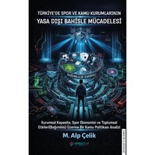 Gimsetap Türkiye’de Spor ve Kamu Kurumlarının Yasa Dışı Bahisle Mücadelesi