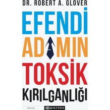 Ethab Ticaret Efendi Adamın Toksik Kırılganlığı