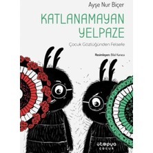 Katlanamayan Yelpaze - Çocuk Gözlüğünden Felsefe