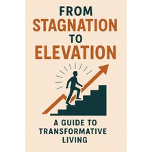 Astraltech From Stagnation To Elevation: A Guide To Transformative Living Bezoss