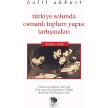 Str Store Türkiye Solunda Osmanlı Toplum Yapısı Tartışmaları: 1960-1980