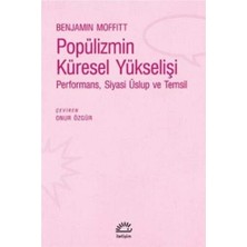Str Store Popülizmin Küresel Yükselişi: Performans, Siyasi Üslup ve Temsil