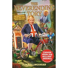 Str Store Boris Johnson: The Neverending Tory: The Adventure Where You Take Back Control
