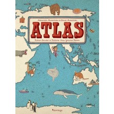 Martshop Atlas - Kıtalar, Denizler ve Kültürler Arası Yolculuk Rehberi